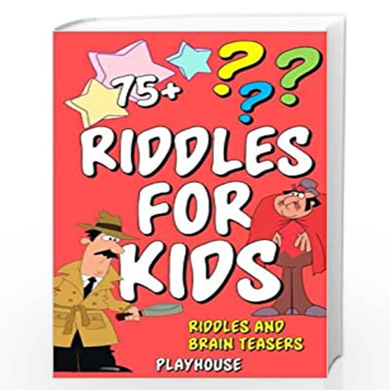 Riddles for Kids: Riddles and Brain Teasers by Playhouse Book-9781983494284