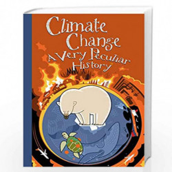 Climate Change, A Very Peculiar History by Graham, Ian Book-9781912904952
