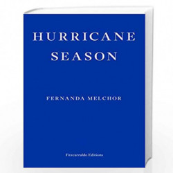 Hurricane Season by Melchor, Fernanda Book-9781913097097