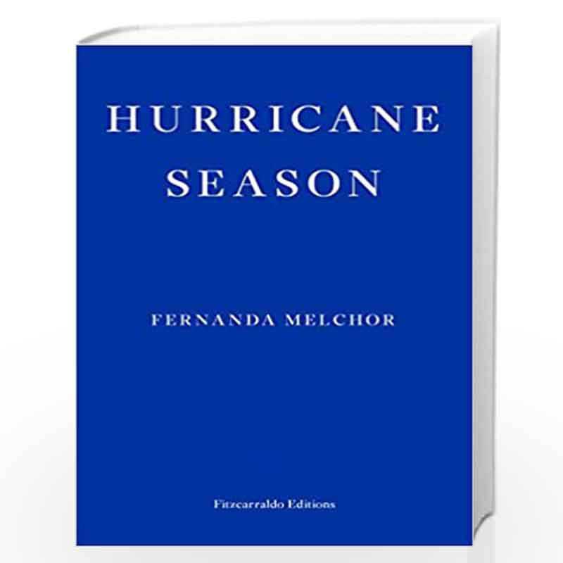 Hurricane Season by Melchor, Fernanda Book-9781913097097