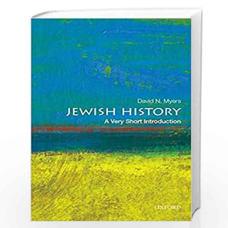 Jewish History: A Very Short Introduction (Very Short Introductions) by Myers, David N. Book-9780199730988