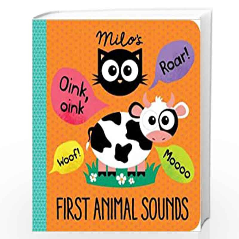 Milo's First Animal Sounds: 3 (Milo's Little Learning Titles) by Blyth, Rowena Book-9781910851371