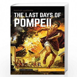 Last Days of Pompeii (Classics Illustrated) by Bulwer-Lytton, Edward Book-9781910619902