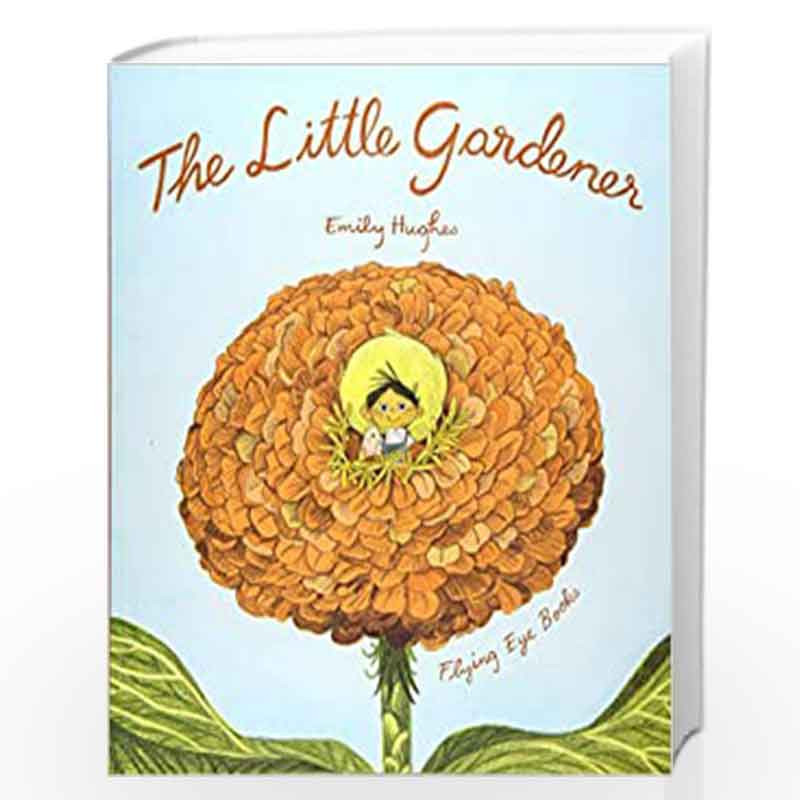 The Little Gardener by Hughes, Emily Book-9781911171249