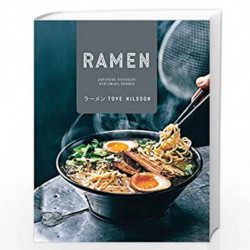 Ramen: Japanese Noodles and Small Dishes by Nilsson, Tove Book-9781911216445