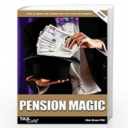 Pension Magic 2018/19: How to Make the Taxman Pay for Your Retirement by Braun, Nick Book-9781911020295