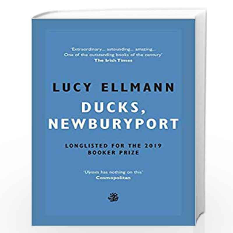 Ducks, Newburyport by Lucy Ellmann Book-9781910296967