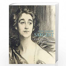 John Singer Sargent: Portraits in Charcoal by Richard Ormond Book-9781911282488