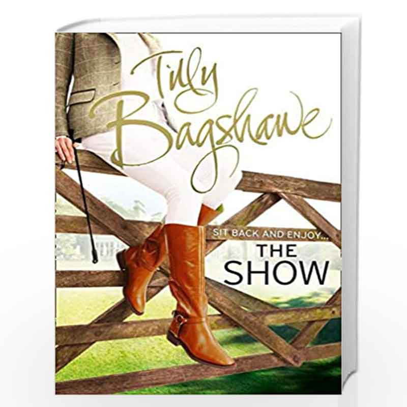 The Show (Swell Valley Series Book 2) eBook : Bagshawe, Tilly