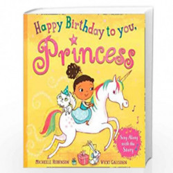 Happy Birthday to you, Princess by ROBINSON, MICHELLE Book-9780008227166