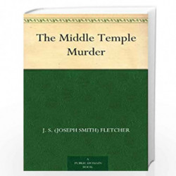 The Middle Temple Murder by Fletcher, J. S. Book-9780008283049