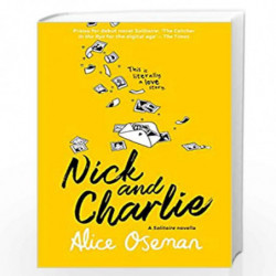 Nick and Charlie (A Solitaire novella) by Oseman, Alice Book-9780008389666