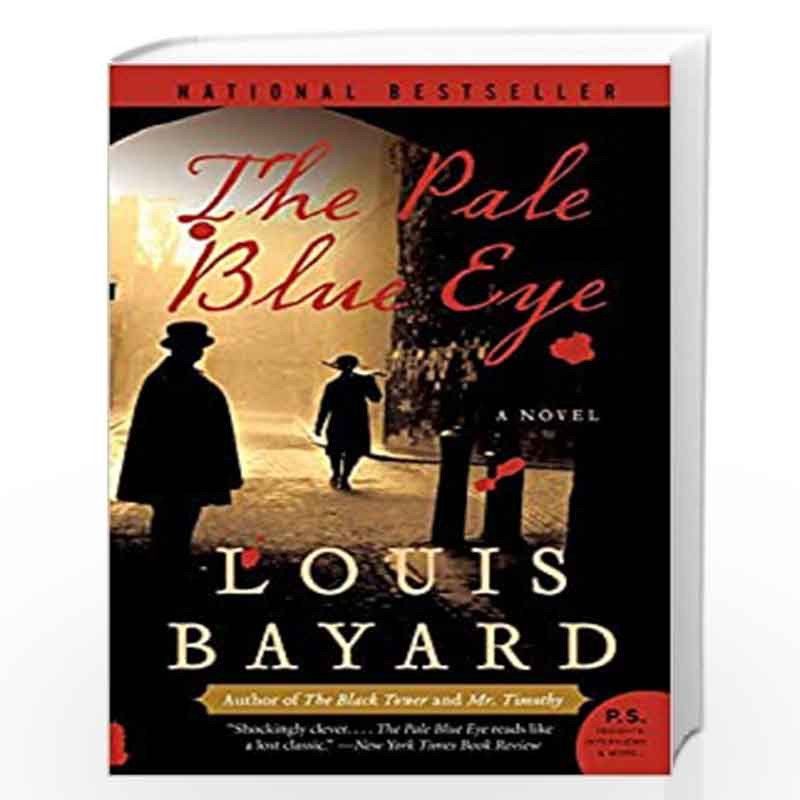 The Pale Blue Eye: A Novel - Kindle edition by Bayard, Louis. Literature &  Fiction Kindle eBooks @ .