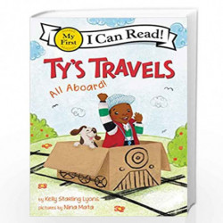 Ty''s Travels: All Aboard! (My First I Can Read) by Kelly Starling Lyons Book-9780062951076