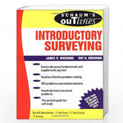 Schaum''s Outline of Introductory Surveying (Schaum''s Outline Series) by James R. Wirshing, Roy H. Wirshing, James Wirshing, Ro