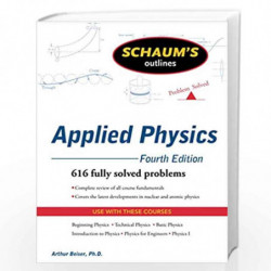 Schaum''s Outline of Applied Physics, 4ed by Arthur Beiser Book-9780071611572