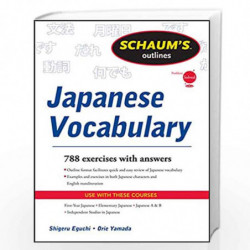 Schaum''s Outline of Japanese Vocabulary (Schaum''s Outlines) by Shiqeru Eguchi Book-9780071763295