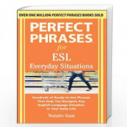 Perfect Phrases for ESL Everyday Situations: With 1,000 Phrases by Natalie Gast Book-9780071770286