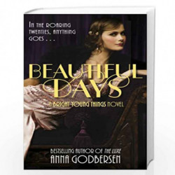 Beautiful Days (Bright Young Things) by ANNA GODBERSEN Book-9780141335551