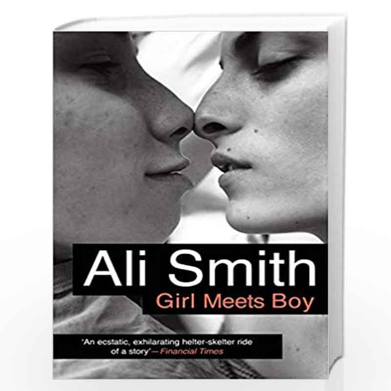 Girl Meets Boy By Ali Smith Buy Online Girl Meets Boy Book At Best Prices In India Madrasshoppe Com