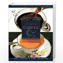 The Book of Coffee and Tea: Second Revised Edition: A Guide to the Appreciation of Fine Coffees, Teas and Herbal Beverages by Jo
