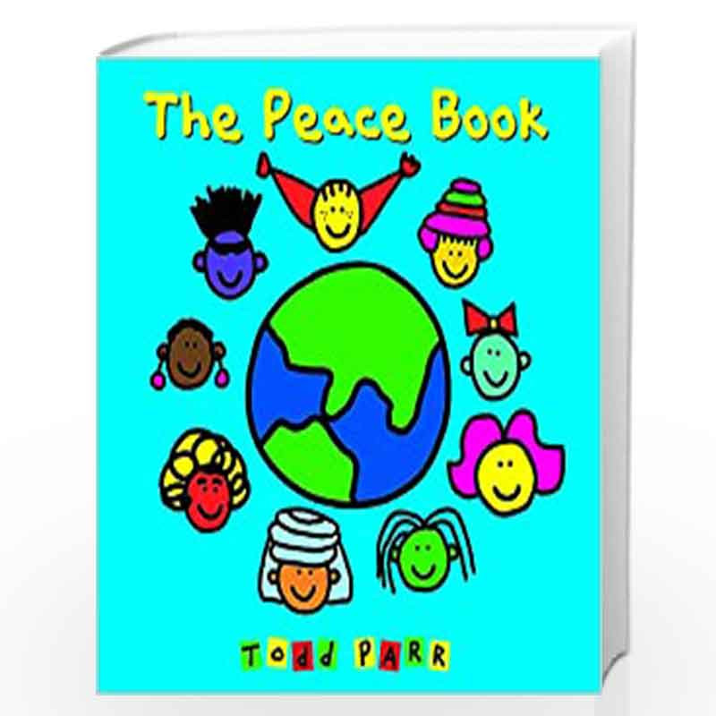 The Peace Book (Todd Parr Classics) by Todd Parr Book-9780316043496