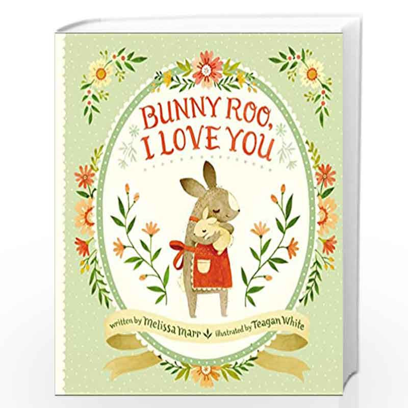 Bunny Roo, I Love You by Marr, Melissa Book-9780399167423