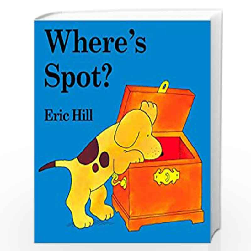 Where S Spot By Eric Hill Buy Online Where S Spot Book At Best Prices In India Madrasshoppe Com