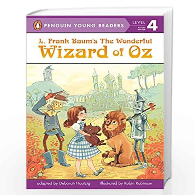 L. Frank Baum''s Wizard of Oz (Penguin Young Readers, Level 4) by L. FRANK BAUM Book-9780448455884