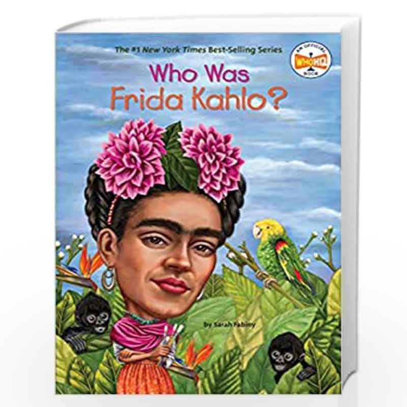 Who Was Frida Kahlo? by NA Book-9780448479385