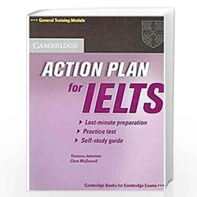 at　Action　General　Self-study　for　Training　IELTS　Student''s　Book　Clare　General　Book　Vanessa　Prices　Self-study　Training　Plan　by　Plan　Jakeman,　in　Student''s　Module　McDowell-Buy　Online　Book　for　Action　Module　IELTS　Best