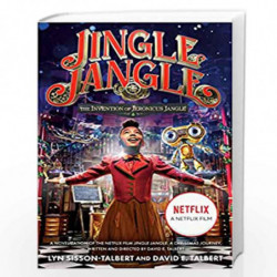 Jingle Jangle: The Invention of Jeronicus Jangle: (Movie Tie-In) by TALBERT, DAVID Book-9780593203804