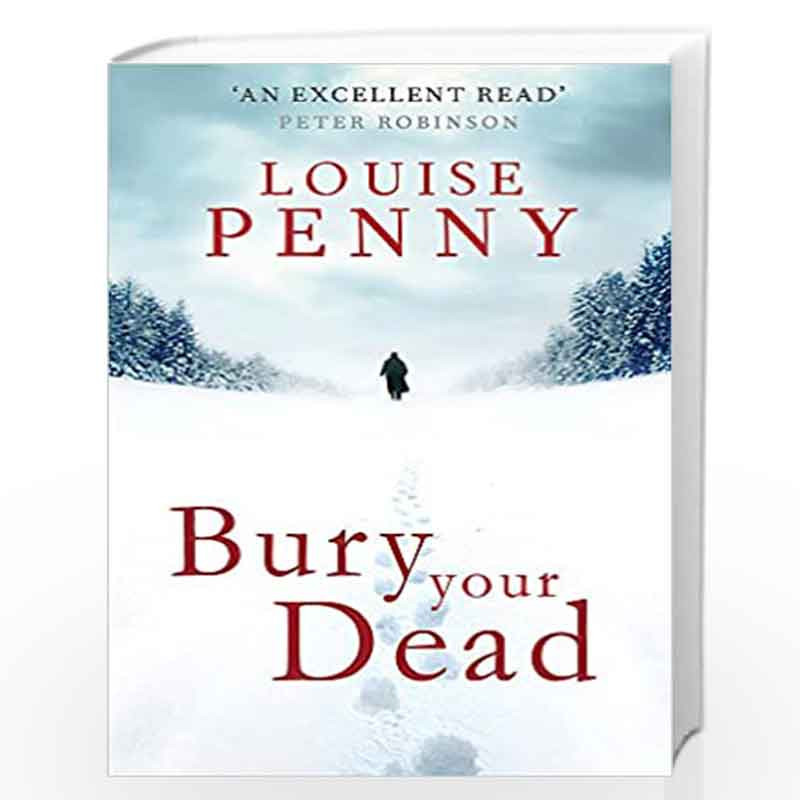 Bury Your Dead: A Chief Inspector Gamache Novel (Paperback