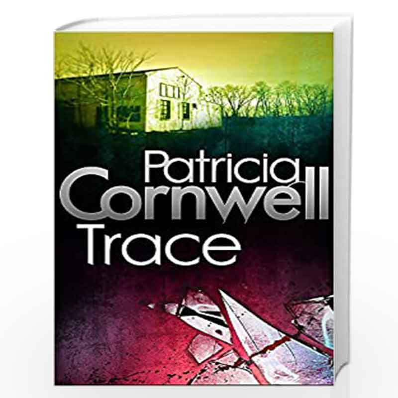 Trace (Kay Scarpetta) by CORNWELL PATRICIA Book-9780751544985