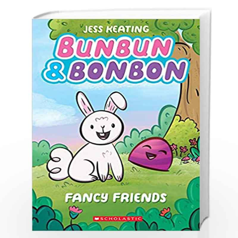 Fancy Friends: A Graphix Chapters Book (Bunbun & Bonbon #1) by Jess Keating Book-9781338646825