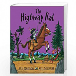 The Highway Rat Tenth Anniversary Edition (Christmas Edition) by JULIA DONALDSON Book-9781407174563