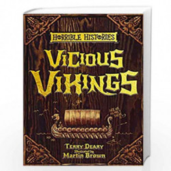 Vicious Vikings (Horrible Histories 25th Anniversary Edition) by TERRY DEARY Book-9781407178547