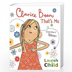 Clarice Bean, That''s Me by CHILD LAUREN Book-9781408300046