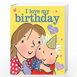 I Love My Birthday by Giles, Andreae Book-9781408339633