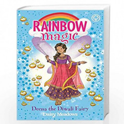 Rainbow Magic: Deena the Diwali Fairy: The Festival Fairies Book 1 by Daisy Meadows Book-9781408362341