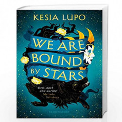 We Are Bound by Stars by Kesia Lupo Book-9781408898079