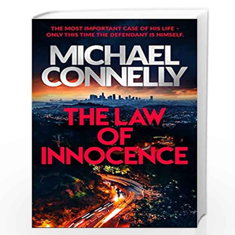 The Law Of Innocence The Brand New Lincoln Lawyer Thriller Mickey Haller Series By Michael Connelly Buy Online The Law Of Innocence The Brand New Lincoln Lawyer Thriller Mickey Haller Series Book At