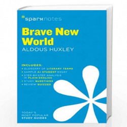 Brave New World SparkNotes Literature Guide by ALDOUS HUXLEY Book-9781411469457