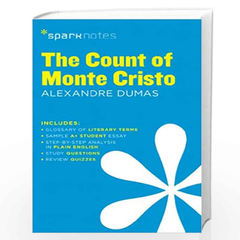 The Count of Monte Cristo SparkNotes Literature Guide (Sparknotes Literature Guides) by ALEXANDRE DUMAS Book-9781411469488