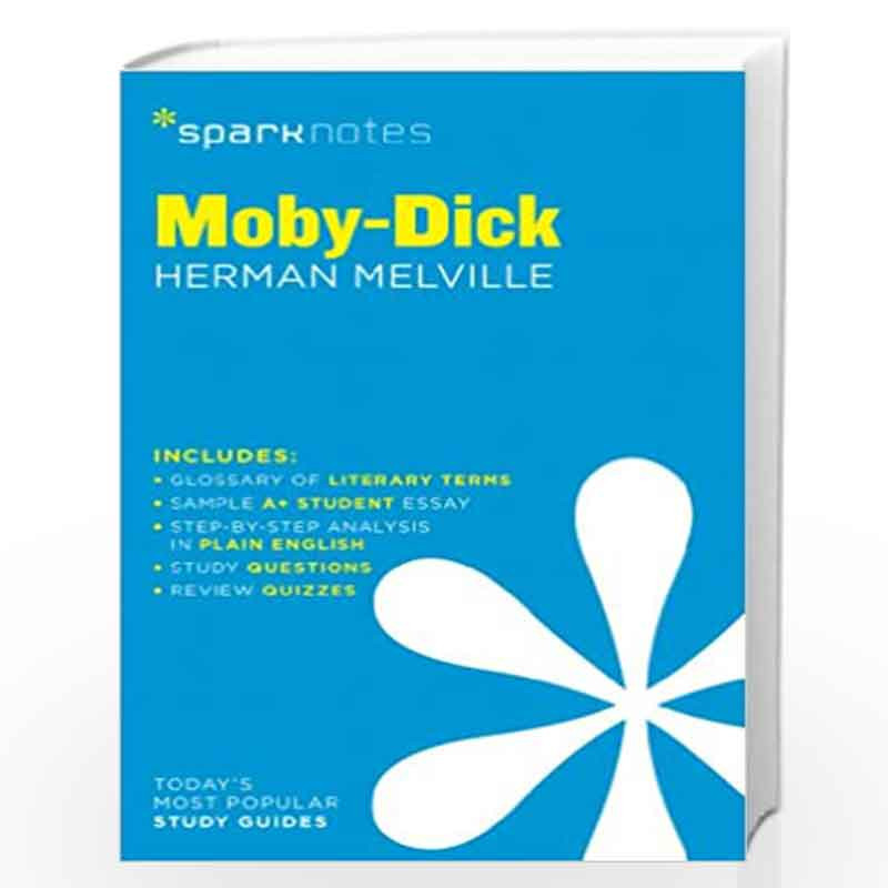 Moby-Dick SparkNotes Literature Guide: 45 (Sparknotes Literature Guides) by HERMAN MELVILLE Book-9781411469747