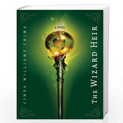 The Wizard Heir: 2 (The Heir Chronicles, 2) by Cinda Williams  Chima Book-9781423104889