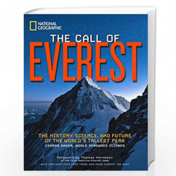 The Call of Everest: The History, Science, and Future of the World''s Tallest Peak by BROUGHTON COBURN Book-9781426210167