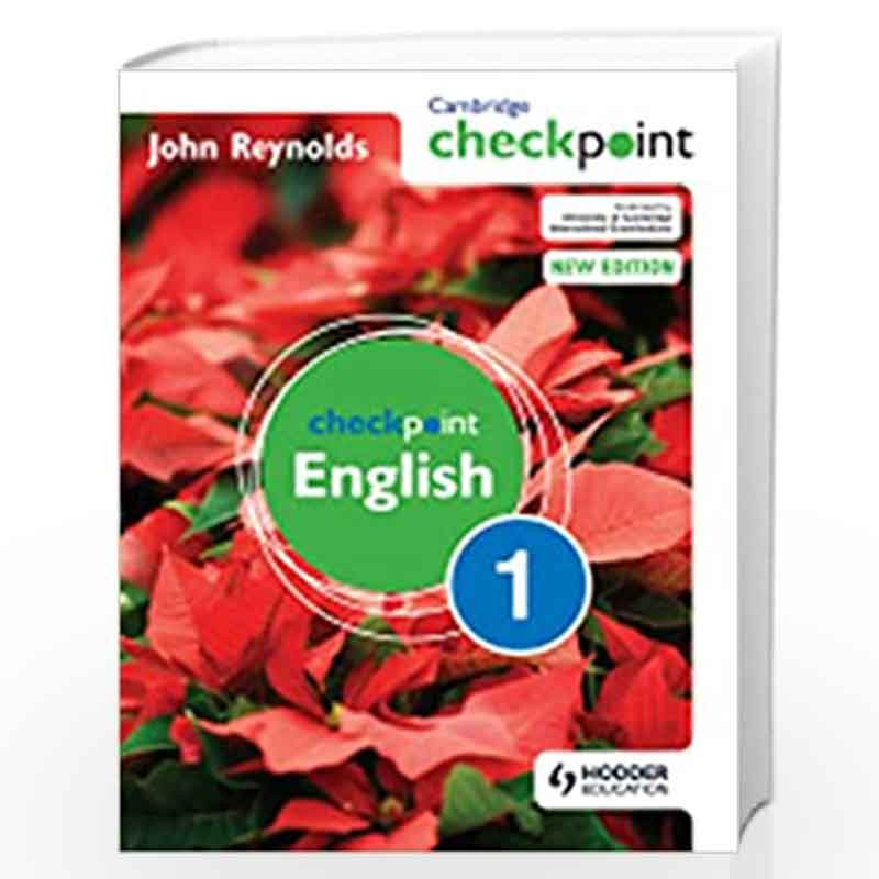 Cambridge Checkpoint English Student''s Book 1 by John Reynolds Book-9781444143836