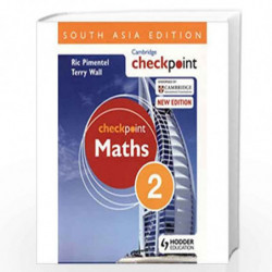 Cambridge Checkpoint Maths Student Book - 2 (South Asian Edition) by Ric Pimentel Terry Wall Book-9781444198126