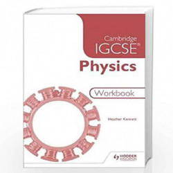 Cambridge IGCSE Physics Workbook 2nd Edition by Heahter Kennett Book-9781471807244